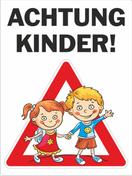Schild "Achtung Kinder"